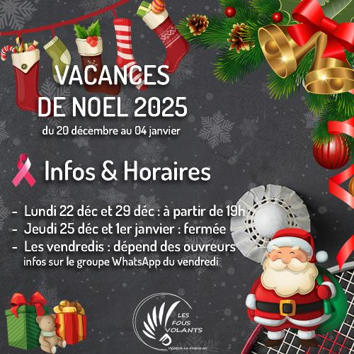 Infos & Horaires vacances de Noël 2025